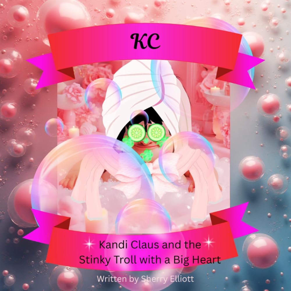 Kandi Claus and the Stinky Troll with a Big Heart (Kandi Claus Adventures at the North Pole)