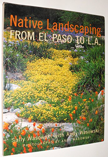 Native Landscaping From El Paso to L.A.