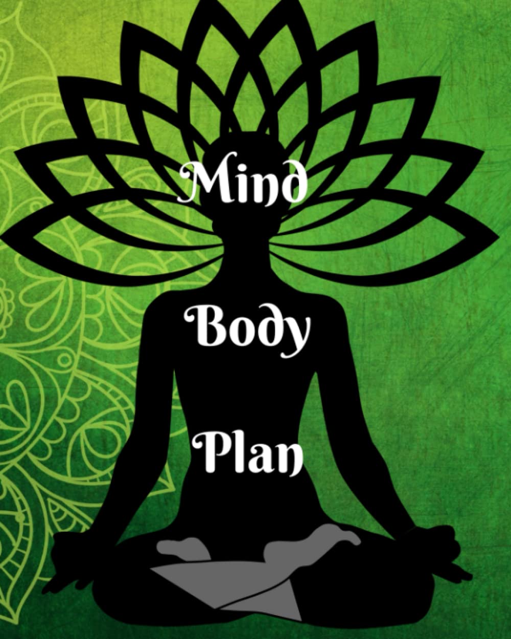 Mind, Body, Plan: All in One Daily Success Planner: Keep track of the date, to-do list, notes, meals, exercise and appointments all in one place.