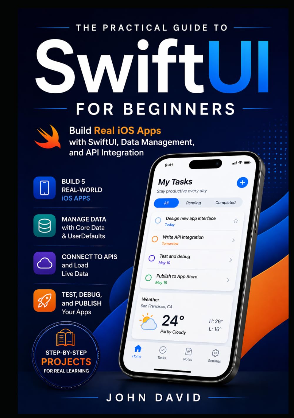 SwiftUI for Beginners: A Practical Guide to Building Real iOS Apps from Scratch