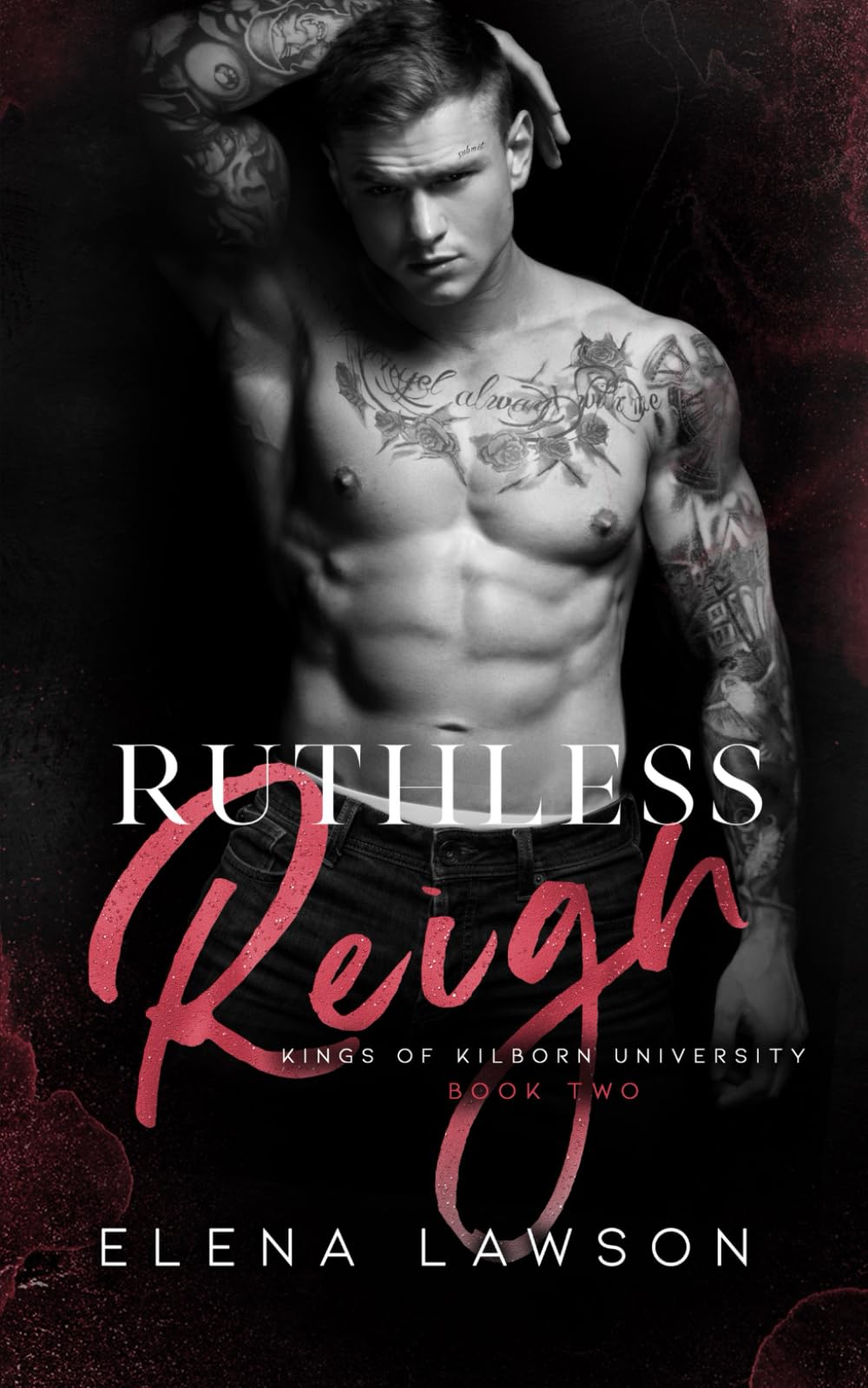 Ruthless Reign (Kings of Kilborn University)