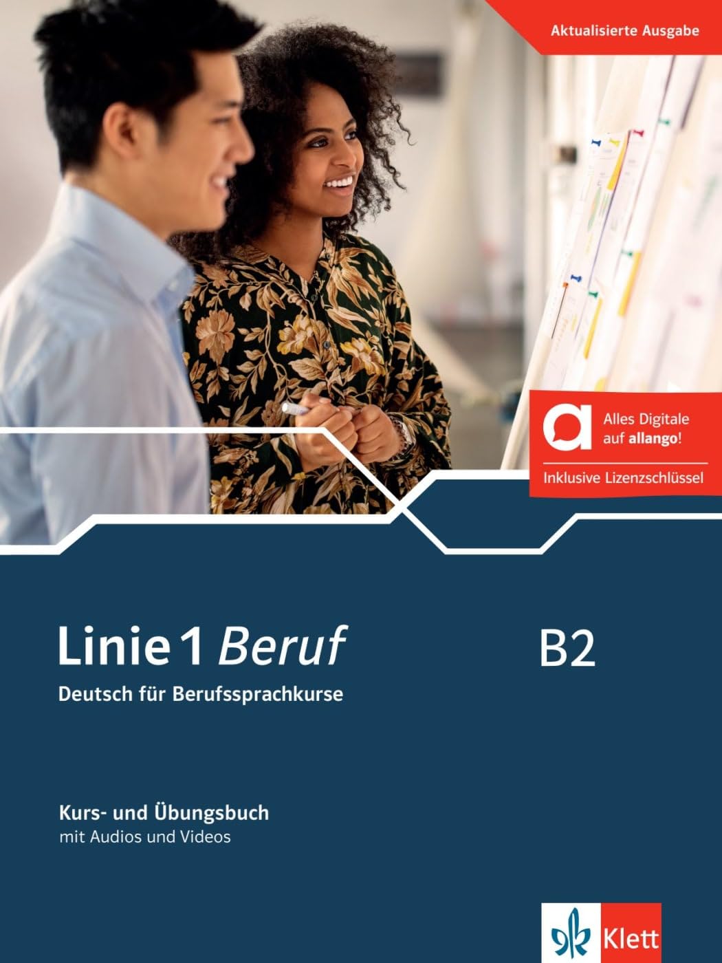 Linie 1 Beruf B2 - Hybride Ausgabe allango: Deutsch für Berufssprachkurse. Kurs- und Übungsbuch mit Audios und Videos inklusive Lizenzschlüssel allango (24 Monate)