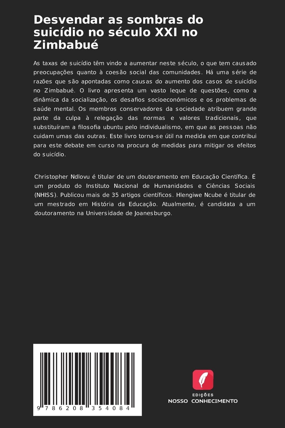 Desvendar as sombras do suicídio no século XXI no Zimbabué: Preocupação com o aumento do número de casos de suicídio