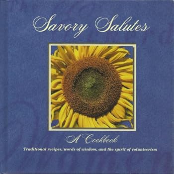 Hardcover Savory Salutes A Cookbook Book