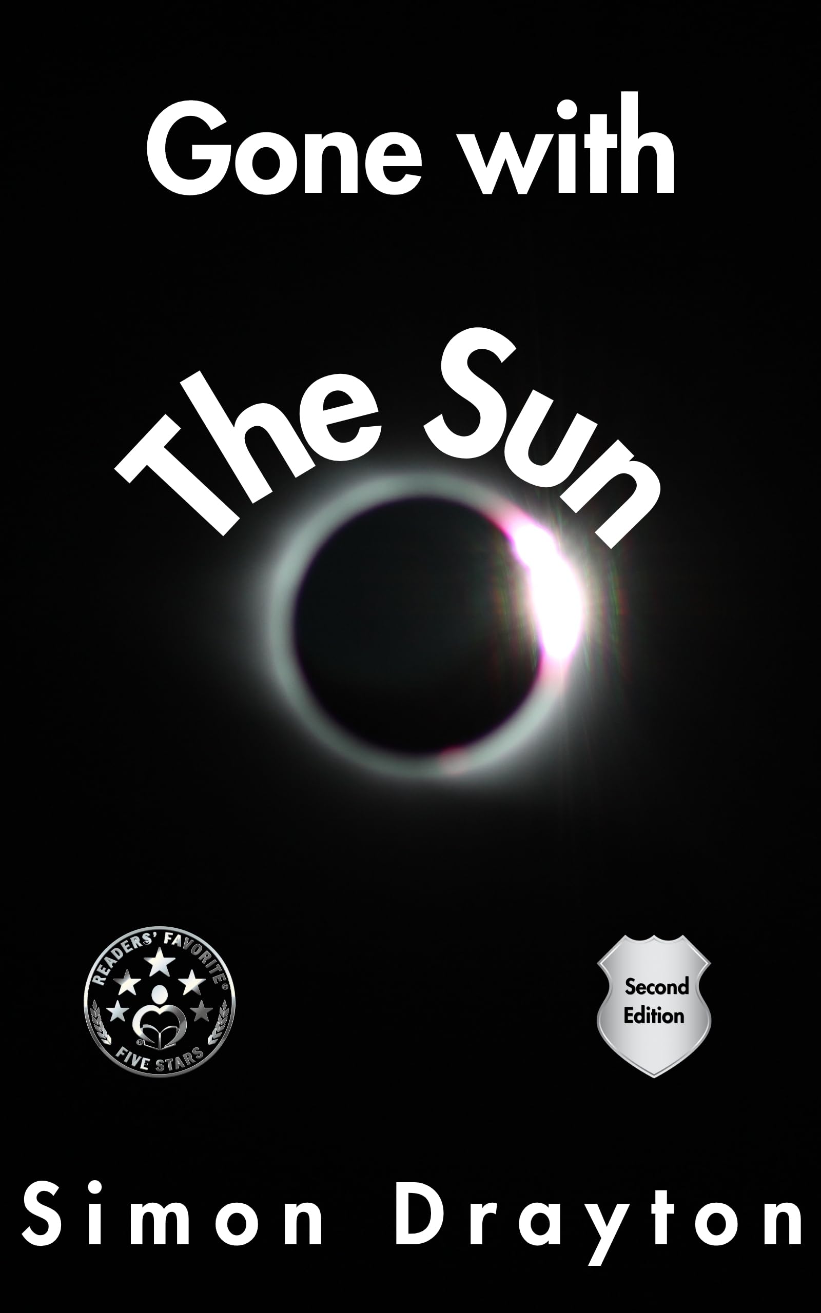 Gone with the Sun: The Second and Expanded Edition (The Mysteries of Just Another John Smith Book 1)