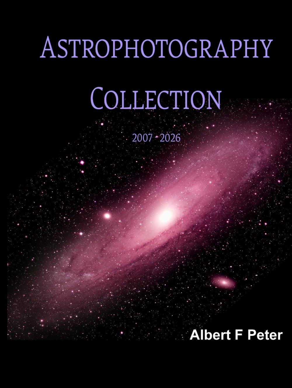 Astrophotography Collection: A Companion to Smart Telescope Astrophotography