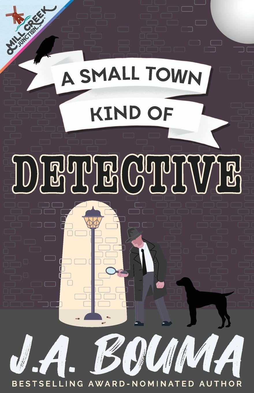 A Small Town Kind of Detective (Mill Creek Junction)
