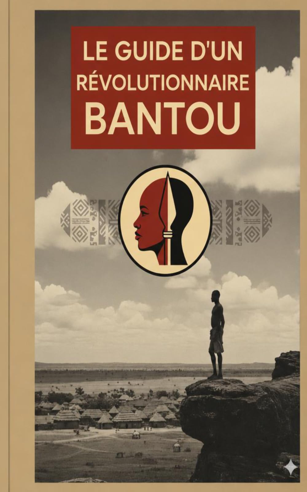 Le Guide d’un Révolutionnaire Bantou