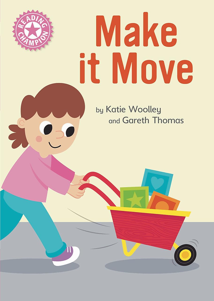 Make it Move: Independent Reading Pink 1B Non-fiction (Reading Champion)