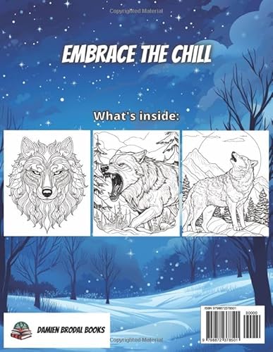 Winter Wolf Coloring Book: Embrace the Chill, Many Winter Wolves to Color and Relax for Adults and T