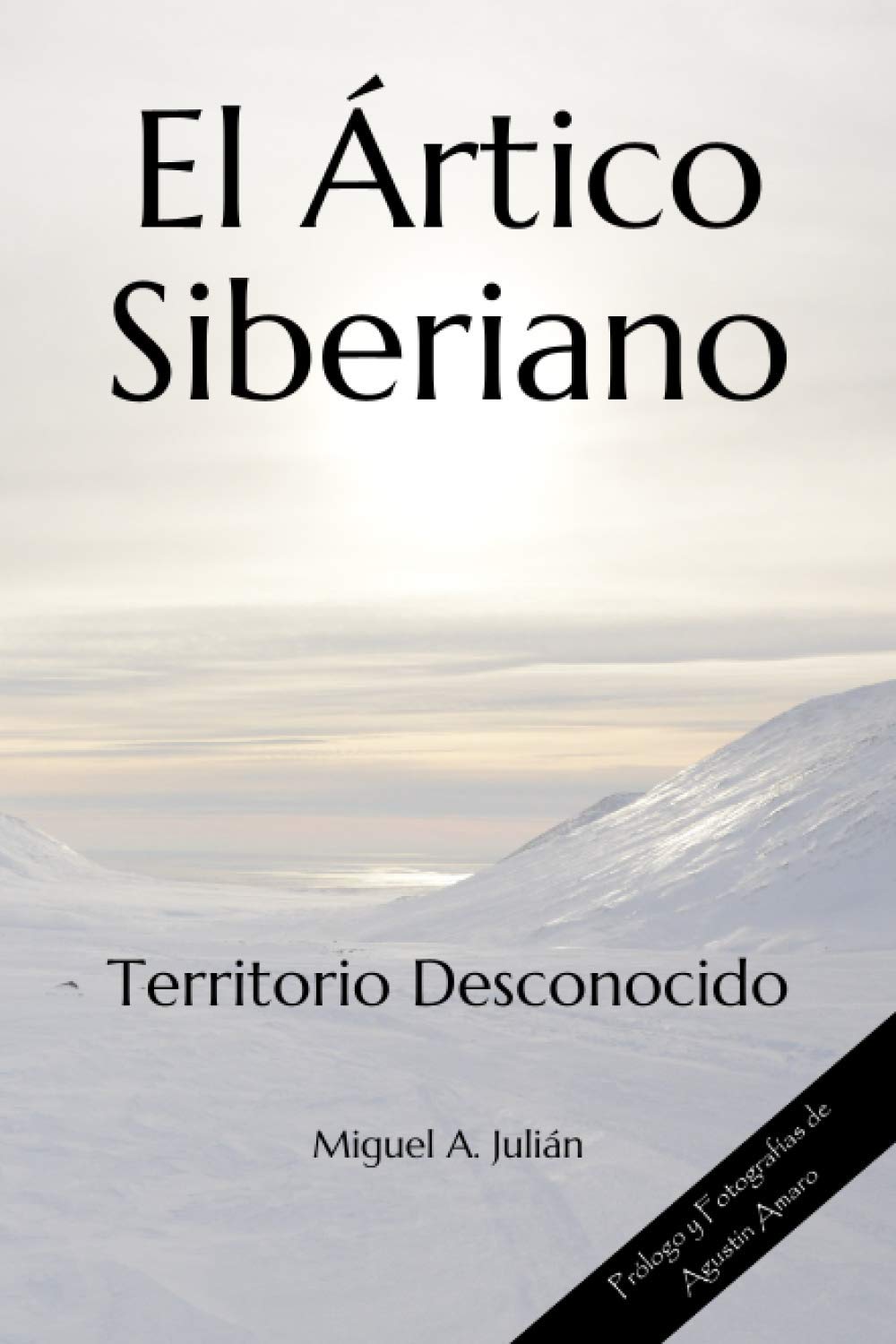 El Ártico Siberiano: Territorio Desconocido