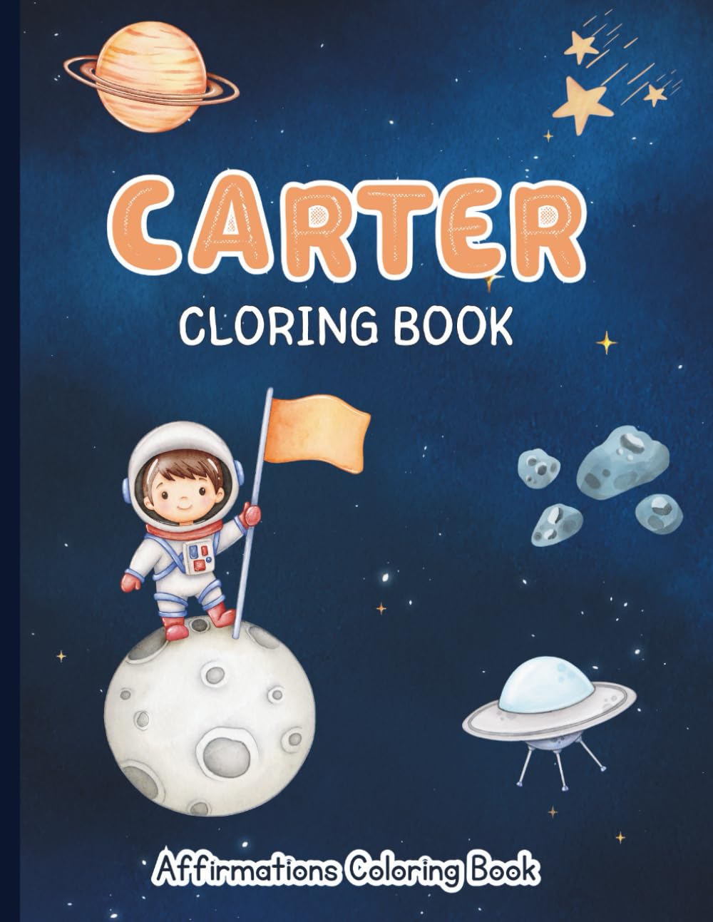 Carter Coloring Book: Affirmations Coloring Book, A Creative Journey of Positive Empowerments