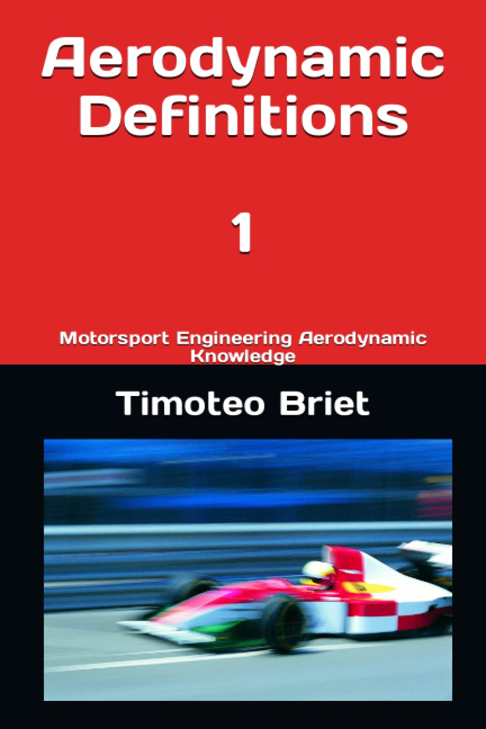 Aerodynamic Definitions - 1: Motorsport Engineering Aerodynamic Knowledge