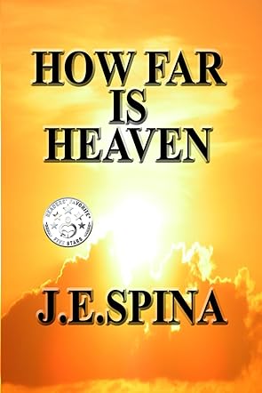 How Far Is Heaven