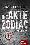 Die Akte Zodiac 4: Thriller