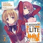 Cover of Classroom of the Elite Vol. 2 (Light Novel)