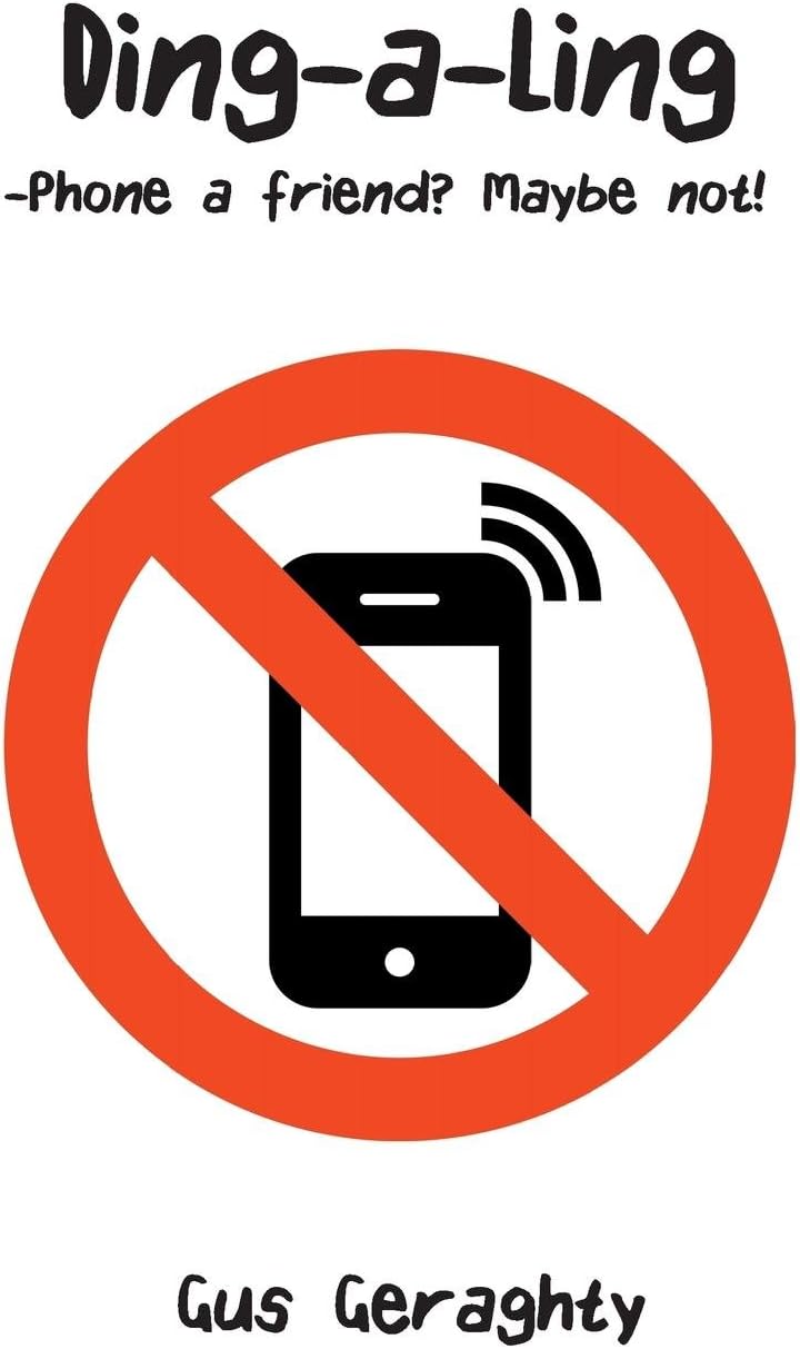 Ding-a-Ling: Phone a friend? Maybe not!