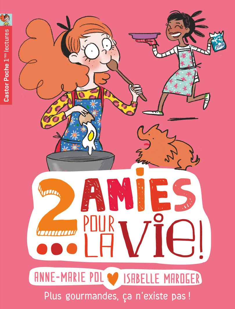 Deux amies pour la vie !: Plus gourmandes, ça n'exi (6)