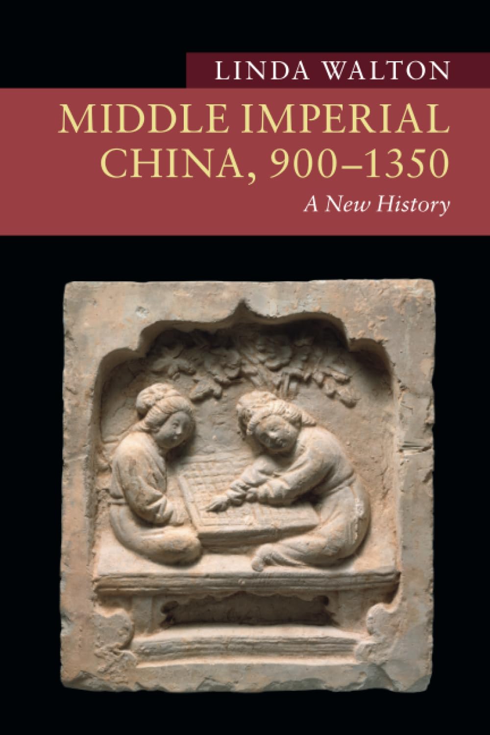 Middle Imperial China, 900–1350: A New History (New Approaches to Asian History)