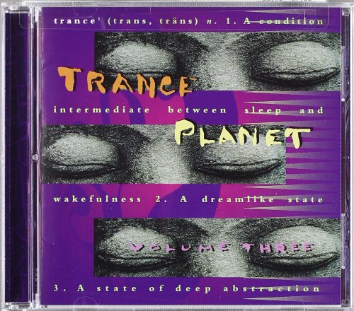 Trance Planet, Vol. 3 [Audio CD] Various Artists