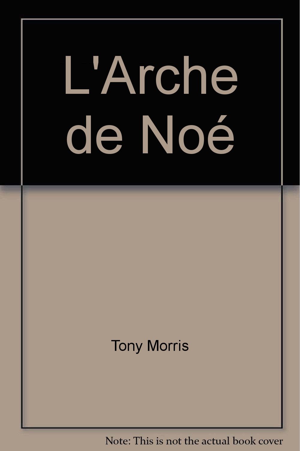 Arche de Noé (l') histoires bible