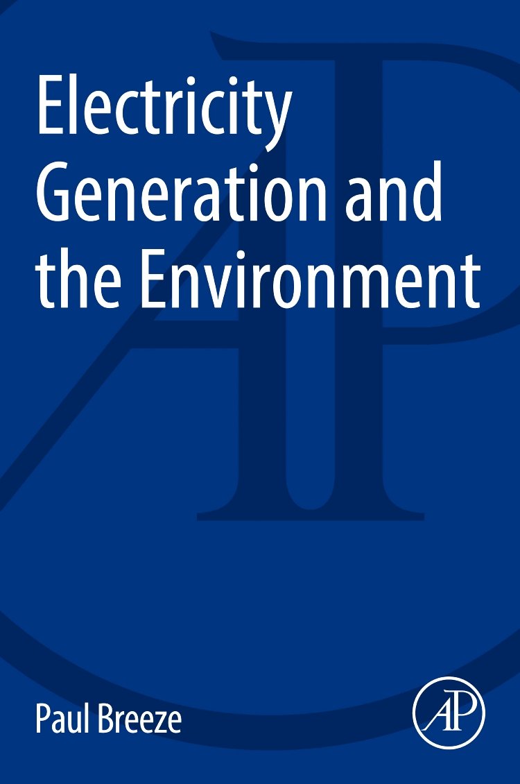 Electricity Generation and the Environment by Paul Breeze - 9780081010440