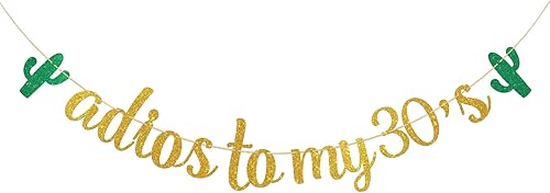 Adios to My 30's Banner – Decoración de fiesta de cumpleaños número 39, 40 cumpleaños mexicano con purpurina dorada para mujeres y hombres –