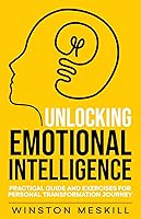 Vista 1 de Unlocking Emotional Intelligence Practical Guide and Exercises for Personal Transformation Journey (Emotional Resilience)