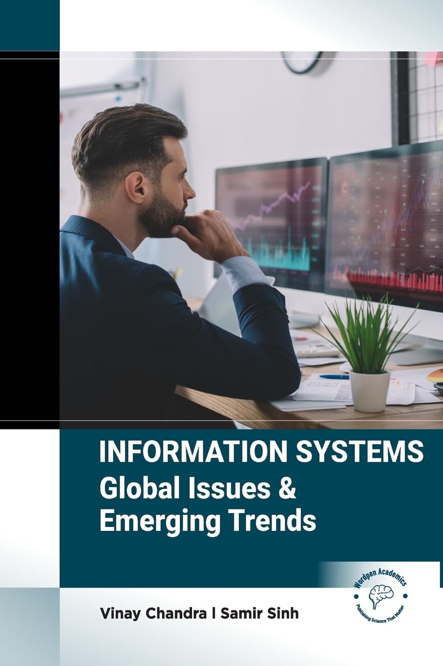 Information Systems: Global Issues & Emerging Trends