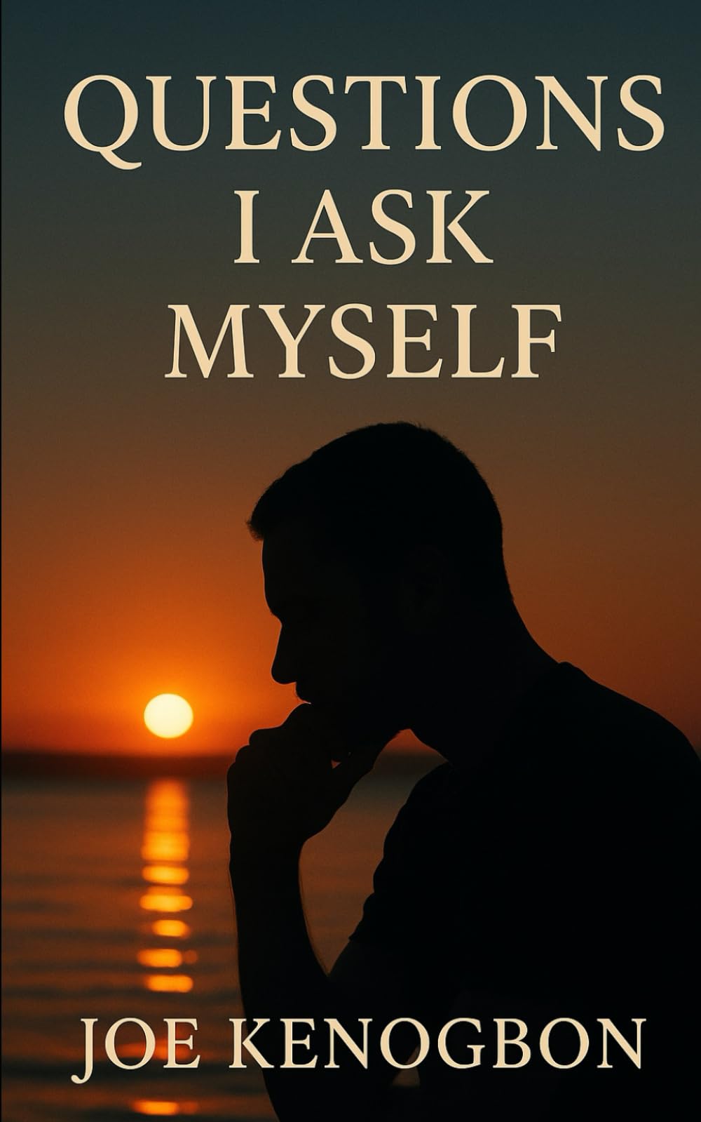Questions I Ask Myself