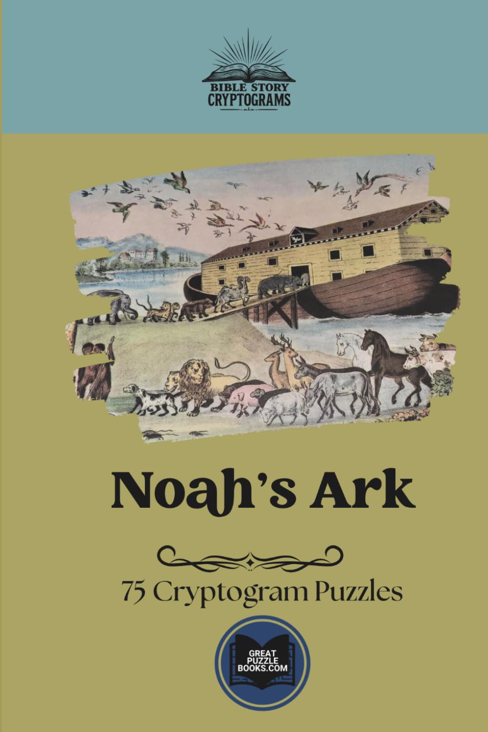 Noah's Ark: Classic Bible Story Cryptograms