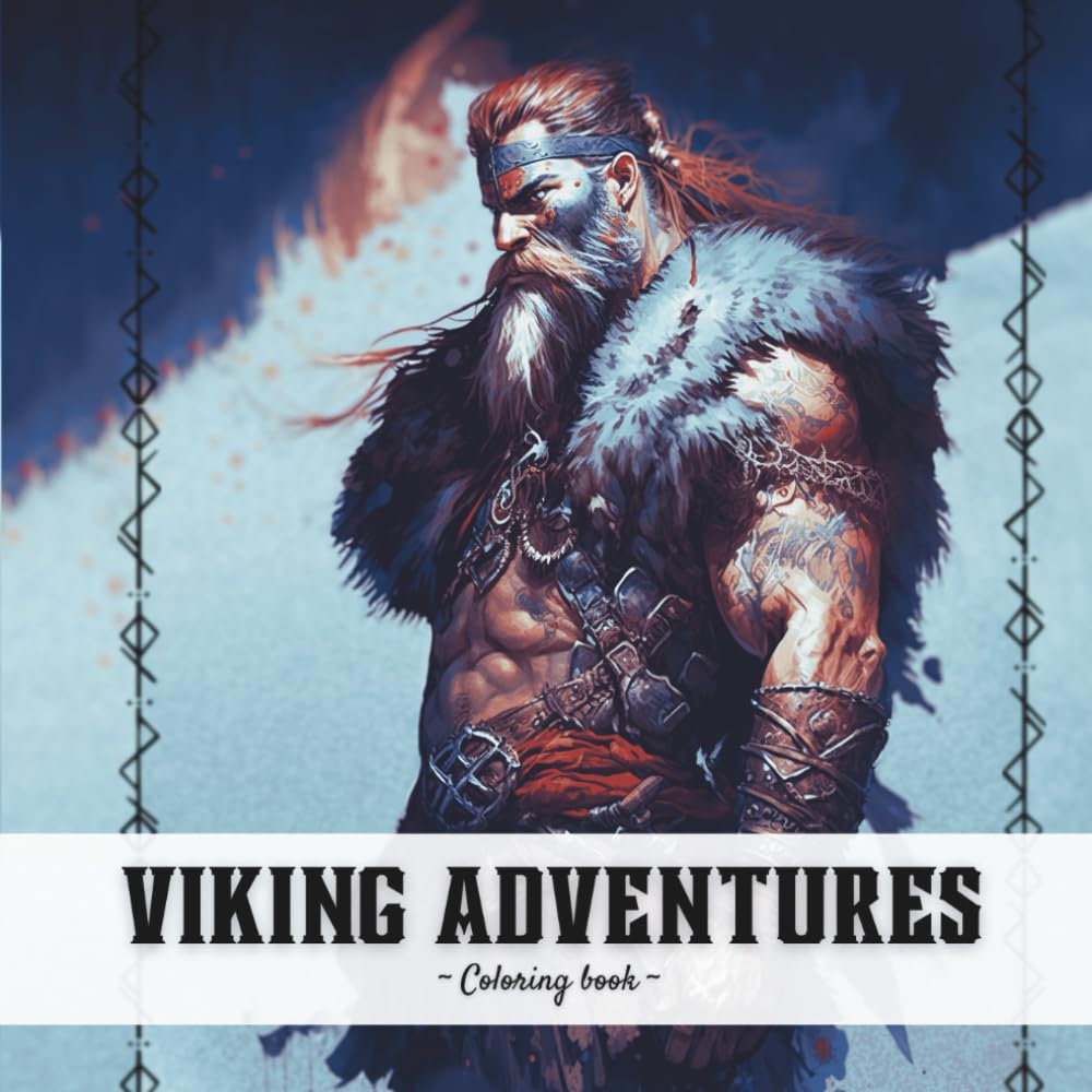 Viking Adventures Coloring Book: Nordic Adventures and Mysteries with 32 Coloring Pages For Adults and Teens
