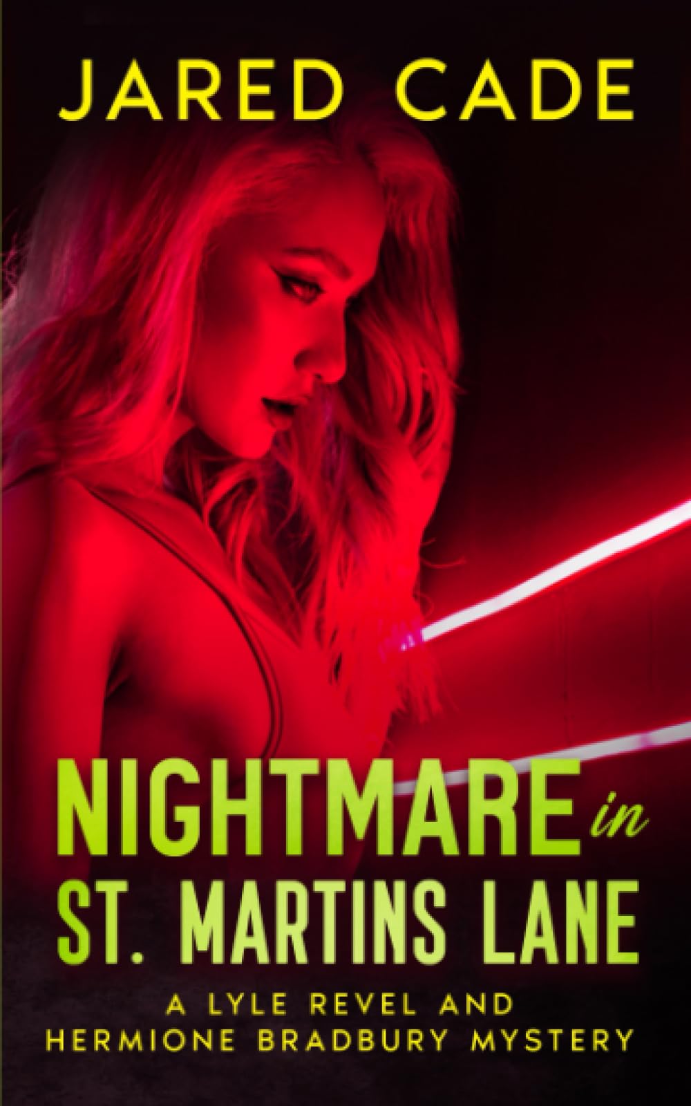Nightmare in St. Martin's Lane: (A Lyle Revel and Hermione Bradbury Mystery)