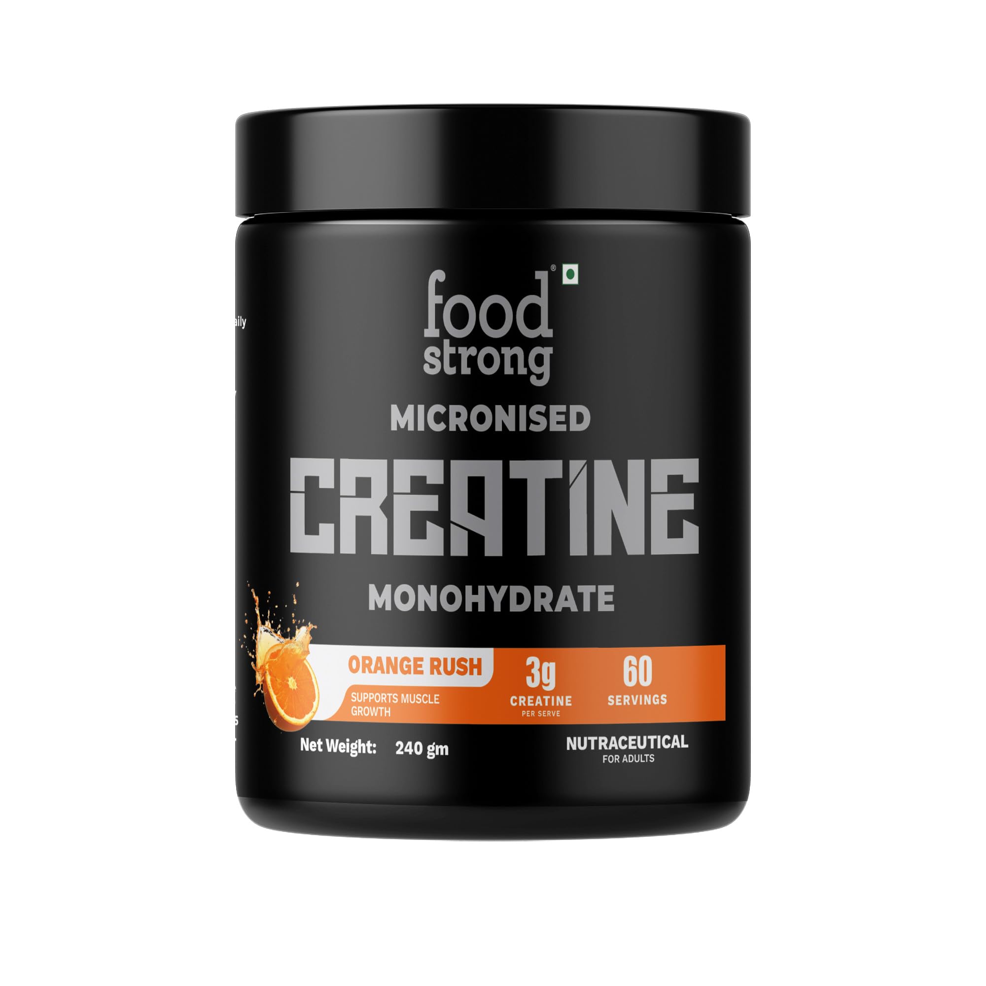 Foodstrong Micronised Creatine Monohydrate Powder | 3g Creatine Per Serving | Orange Rush Flavour | Supports Muscle Strength & Performance – 240gm (60 Servings)-image-37