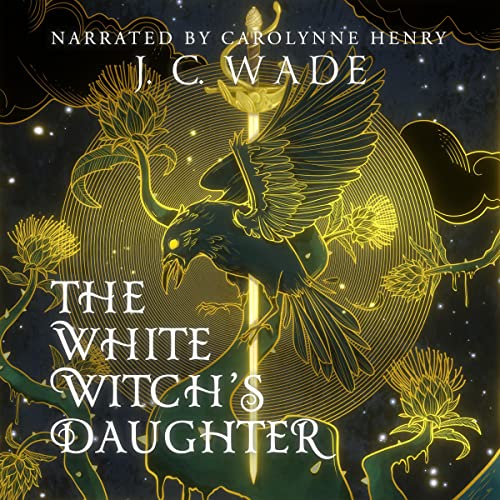 The White Witch's Daughter by J. C. Wade episode artwork