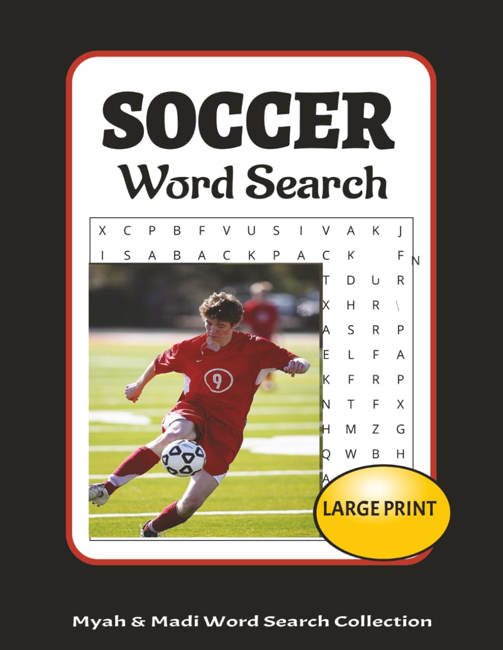 Soccer Word Search Puzzle: Kick Off The Fun! (Myah & Madi Wordsearch Book Collection)