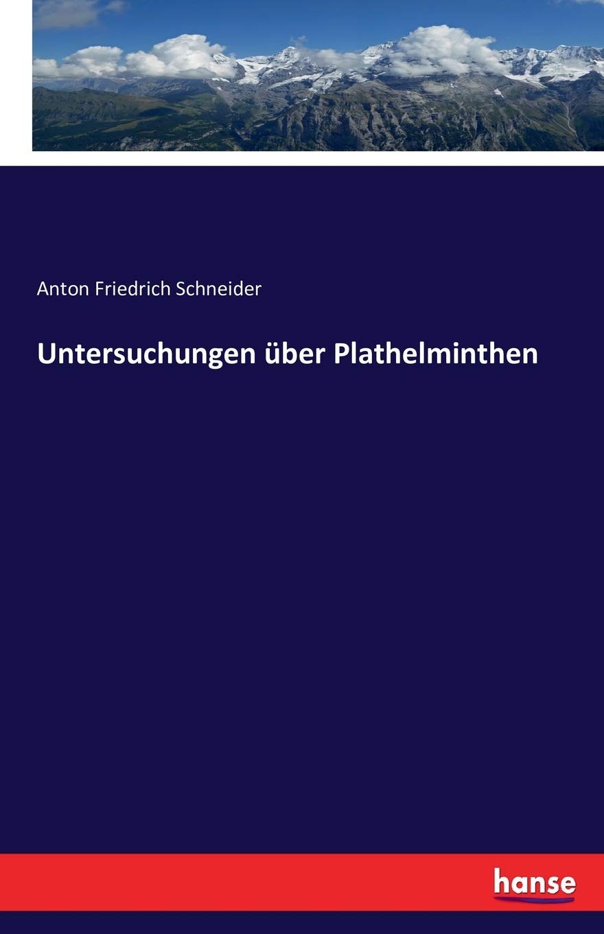 Untersuchungen über Plathelminthen