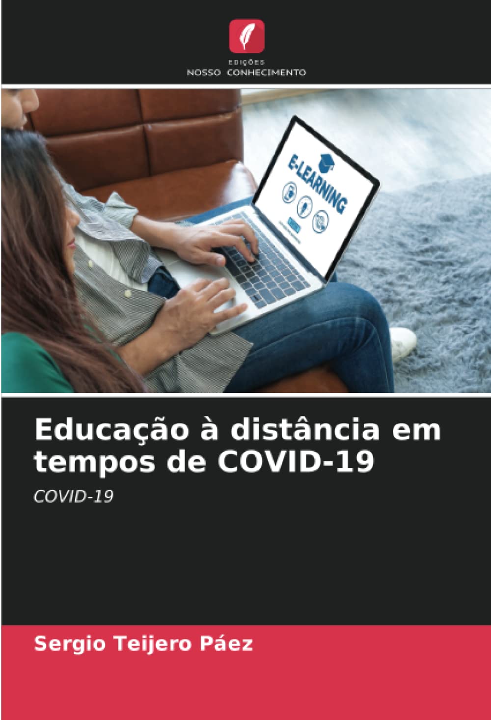 Educação à distância em tempos de COVID-19: COVID-19