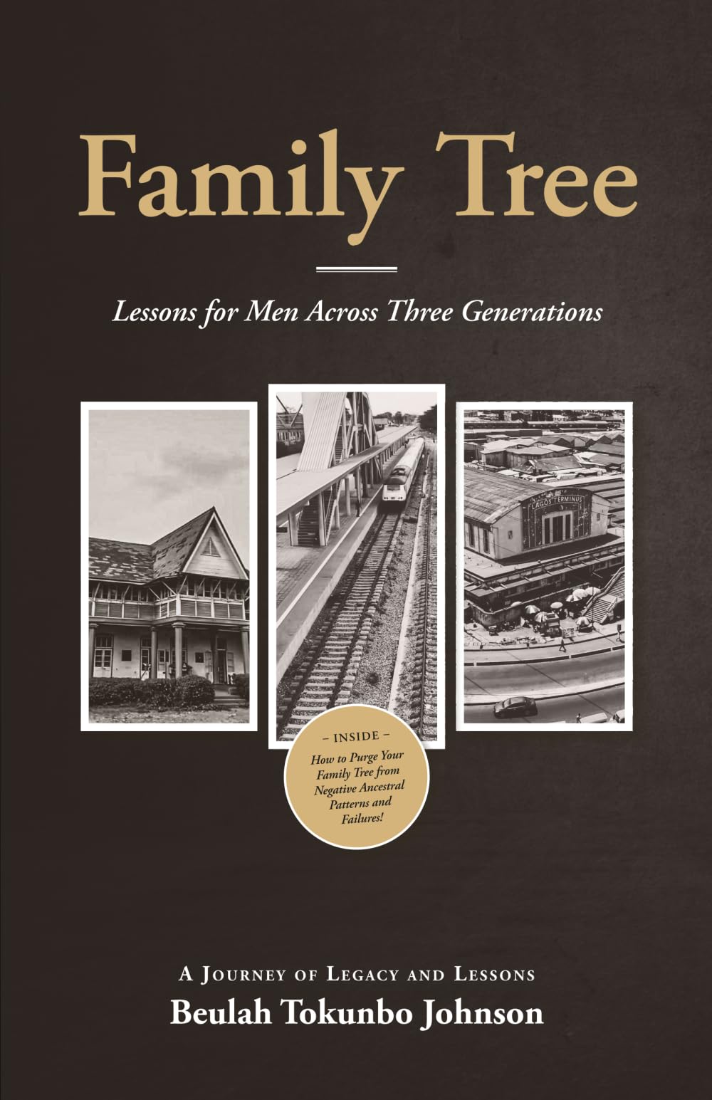 Family Tree: Lessons for Men Across Three Generations