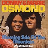 MGM Records Donny & Marie Osmond - Morning Side Of The Mountain - 7\