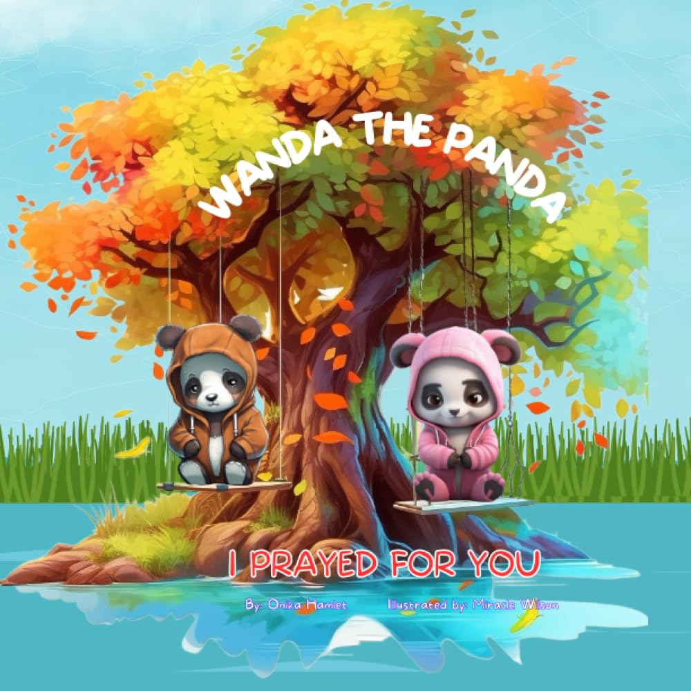 Wanda The Panda: I Prayed For You