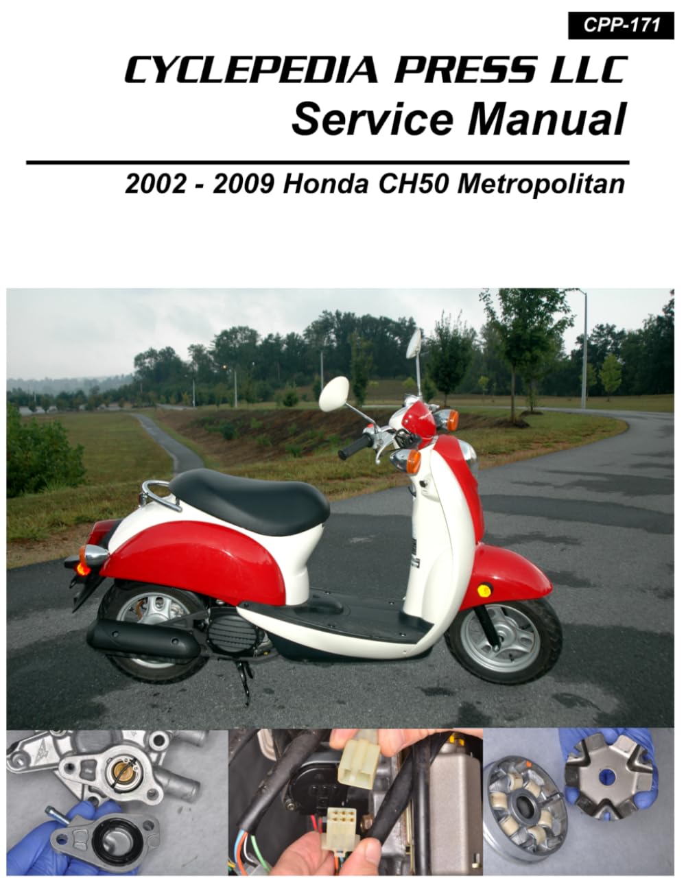 Front cover of the 2002-2009 Honda CHF50 Metropolitan Cyclepedia Printed Scooter Service Manual