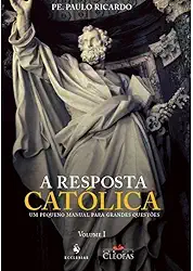 A Resposta Católica