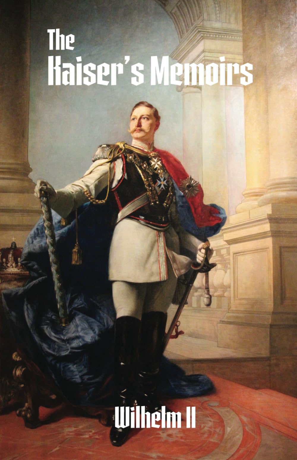 The Kaiser's Memoirs