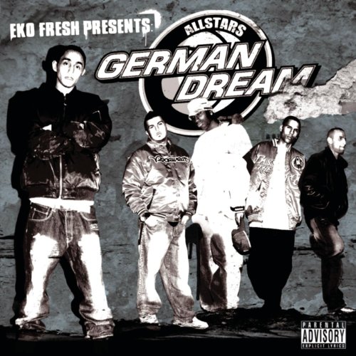 Eko Fresh & German Dream Allstars