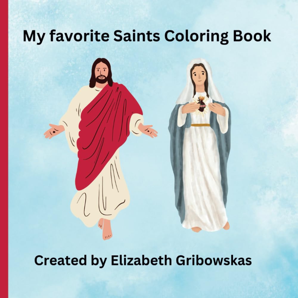 My favorite Saints Coloring Book: Saints in Color: A Catholic Saints Coloring Book