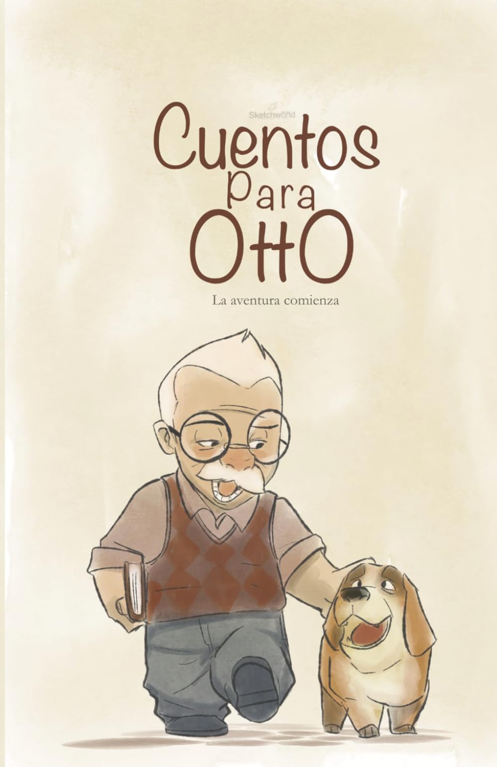 CUENTOS PARA OTTO: La aventura comienza