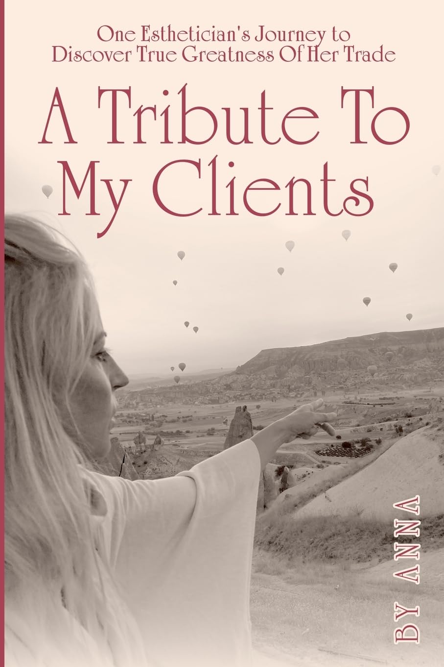 A Tribute To My Clients