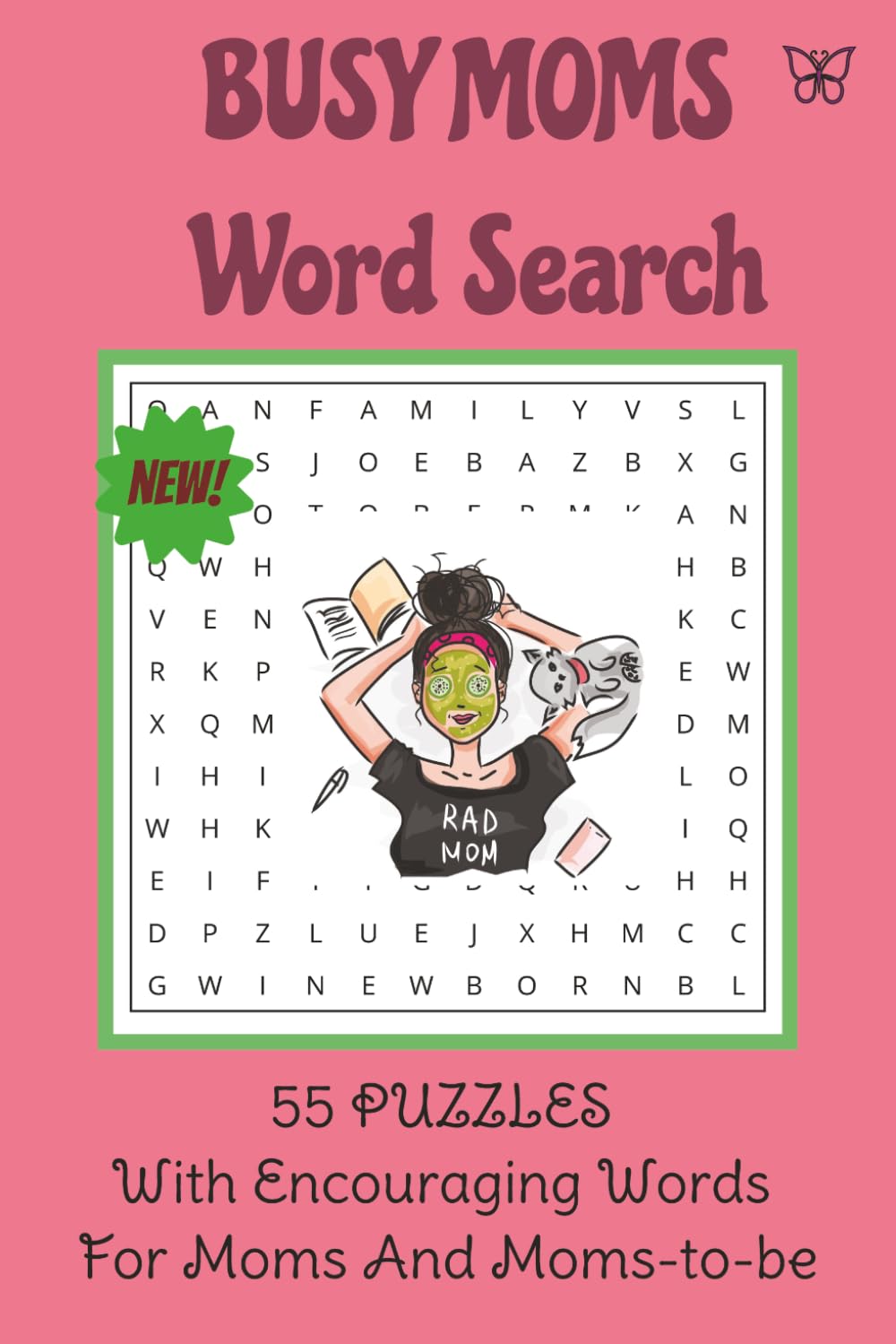 Busy Moms Word Search: Short Word Search Puzzles for Moms and Moms-to-be | Great for Moms on the go | 6 x 9 Inches | Compact | Fits in Purse |50+