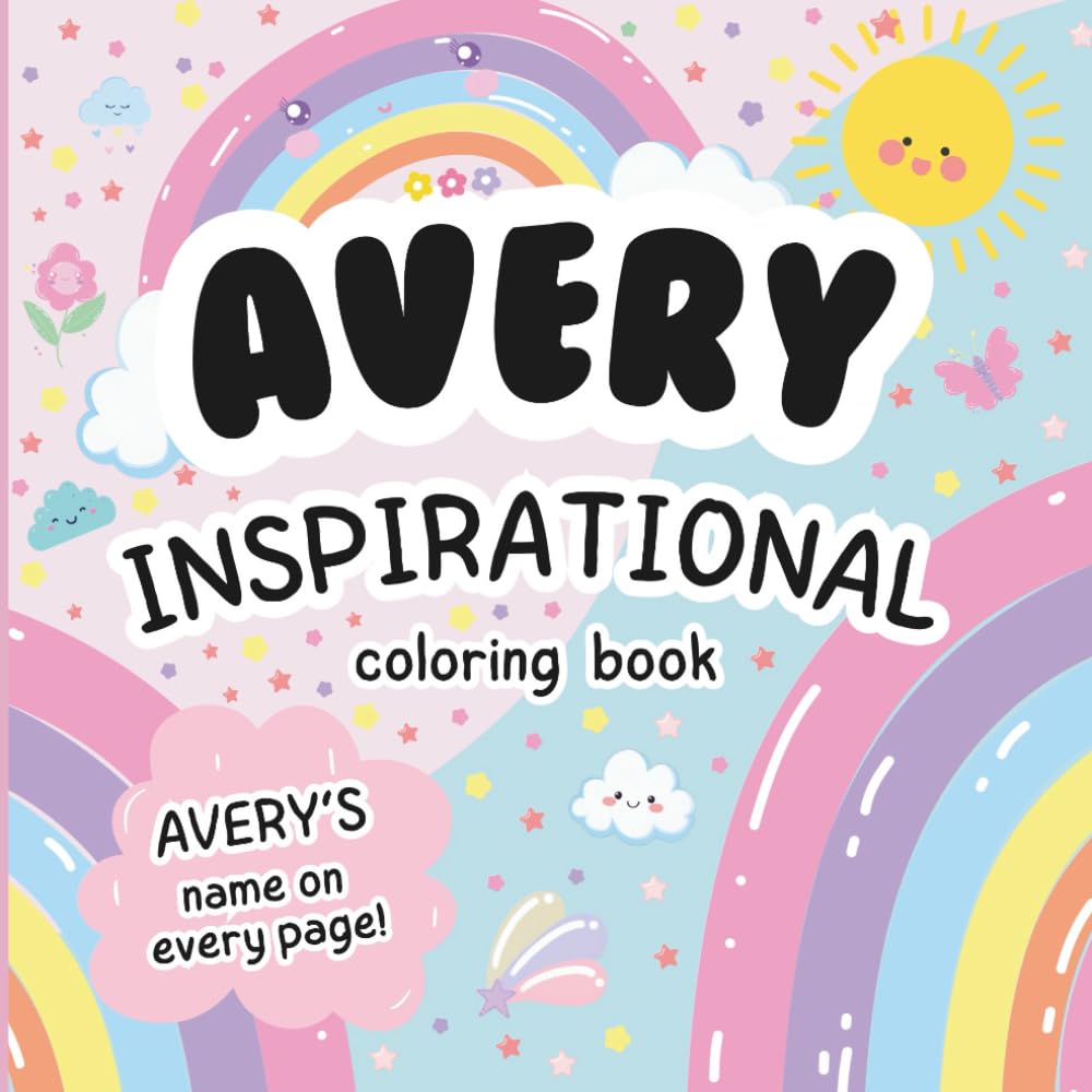 Avery Inspirational Coloring Book: Personalized Just for Avery – Avery's Name Appears on Every Coloring Page